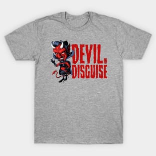 Devil in Disguise T-Shirt